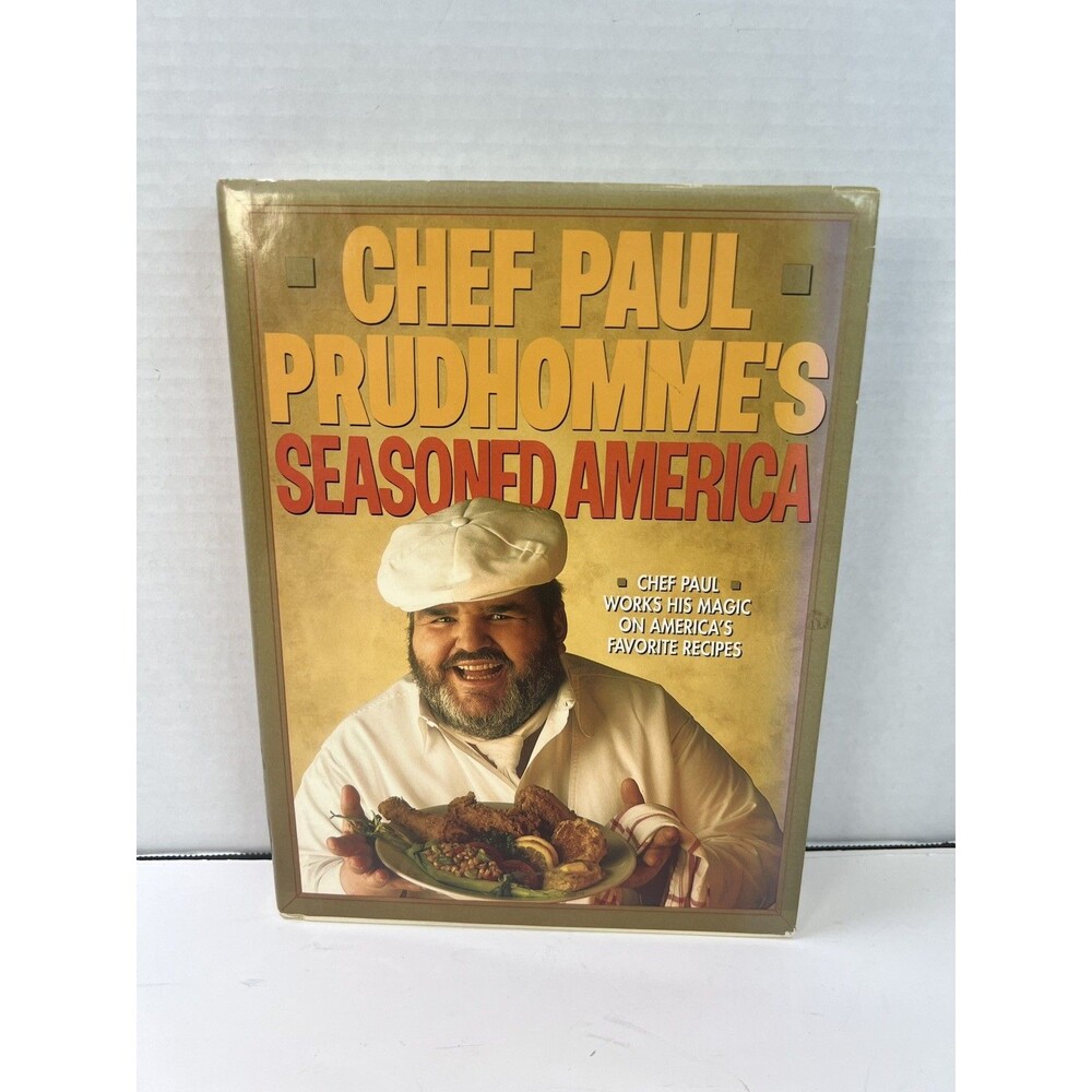Chef Paul Prudhomme's Seasoned America by Paul Prudhomme 1991 First edition
